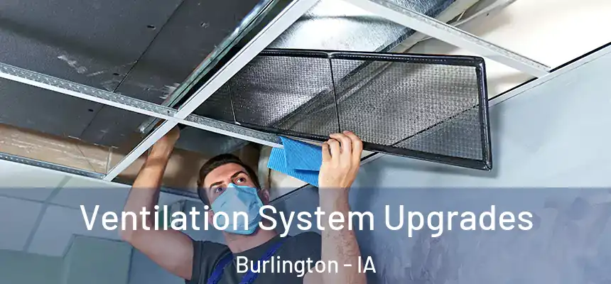  Ventilation System Upgrades Burlington - IA